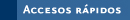 Accesos Rápidos